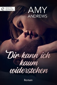 Cover Dir kann ich kaum widerstehen