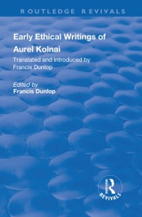 Cover Early Ethical Writings of Aurel Kolnai
