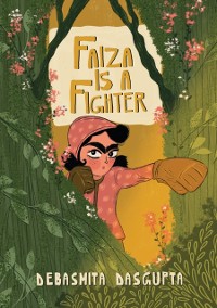 Cover Faiza Is a Fighter