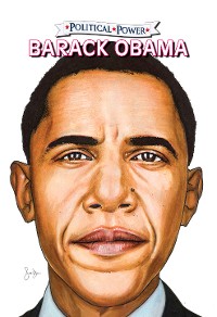 Cover Political Power: Barack Obama: Expanded Edition