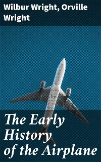 Cover The Early History of the Airplane