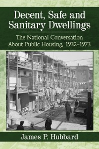 Cover Decent, Safe and Sanitary Dwellings