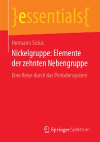 Cover Nickelgruppe: Elemente der zehnten Nebengruppe