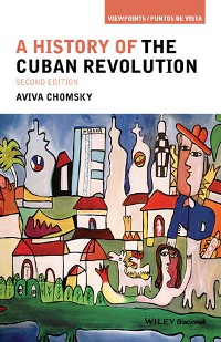 Cover A History of the Cuban Revolution