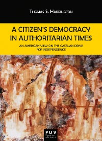 Cover A Citizen's Democracy in Authoritarian Times