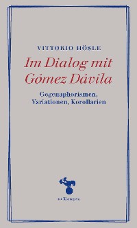 Cover Im Dialog mit Gómez Dávila