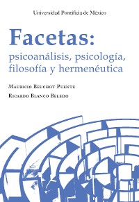 Cover Facetas: psicoanálisis, psicología, filosofía y hermenéutica