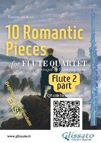 Cover Flute 2 part of "10 Romantic Pieces" for Flute Quartet