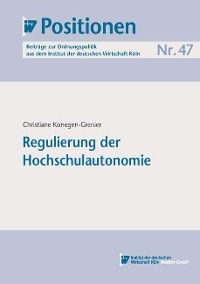 Cover Regulierung der Hochschulautonomie