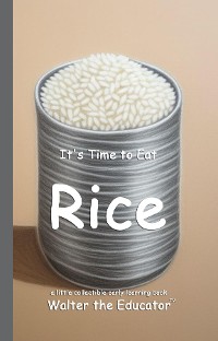 Cover It's Time to Eat Rice