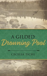 Cover A Gilded Drowning Pool
