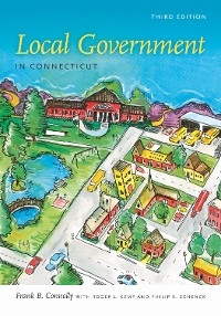 Cover Local Government in Connecticut, Third Edition