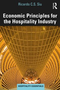 Cover Economic Principles for the Hospitality Industry