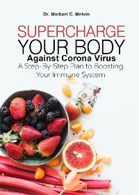 Cover Supercharge Your Body Against Corona Virus