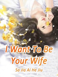 Cover I Want To Be Your Wife