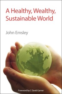 Cover Healthy, Wealthy, Sustainable World