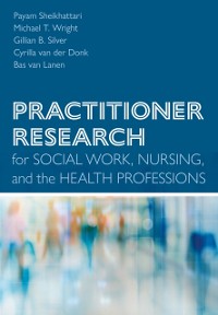 Cover Practitioner Research for Social Work, Nursing, and the Health Professions