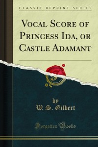 Cover Vocal Score of Princess Ida, or Castle Adamant