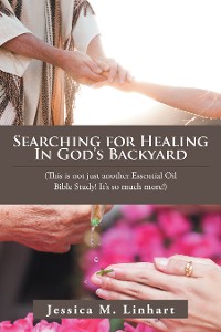 Cover Searching for Healing in God's Backyard