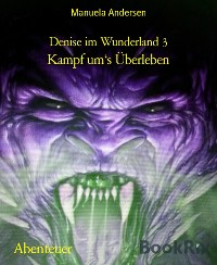 Cover Denise im Wunderland 3