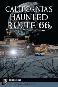 Cover California's Haunted Route 66