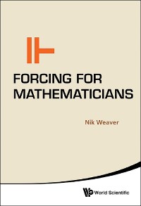 Cover FORCING FOR MATHEMATICIANS