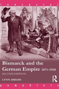 Cover Bismarck and the German Empire
