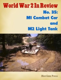 Cover World War 2 In Review No. 35: M1 Combat Car and M2 Light Tank