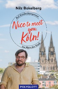 Cover Nice to meet you, Köln!