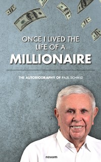 Cover Once I lived the life of a millionaire