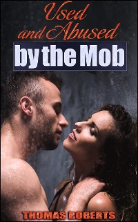 Cover Used and Abused by the Mob
