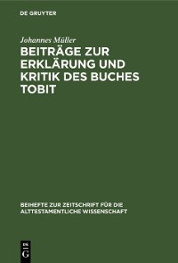 Cover Beiträge zur Erklärung und Kritik des Buches Tobit