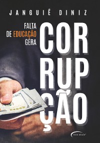 Cover Falta da educação gera corrupção