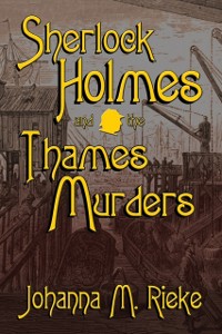 Cover Sherlock Holmes and the Thames Murders