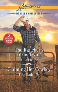 Cover Rancher's Texas Twins and Claiming Her Cowboy