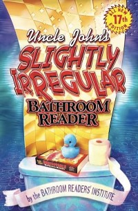 Cover Uncle John's Slightly Irregular Bathroom Reader
