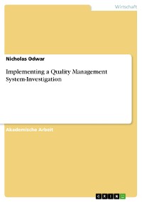 Cover Implementing a Quality Management System-Investigation