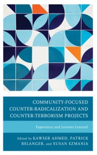 Cover Community-Focused Counter-Radicalization and Counter-Terrorism Projects