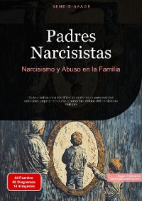 Cover Padres Narcisistas: Narcisismo y Abuso en la Familia