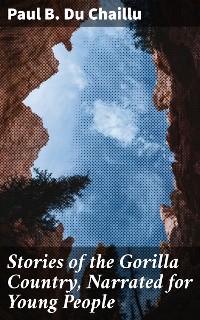 Cover Stories of the Gorilla Country, Narrated for Young People