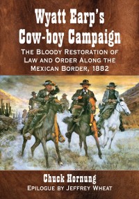 Cover Wyatt Earp's Cow-boy Campaign