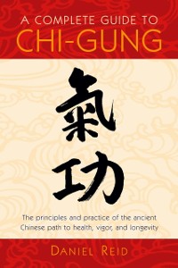 Cover Complete Guide to Chi-Gung