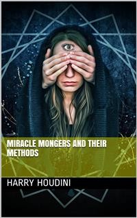 Cover Miracle Mongers and Their Methods