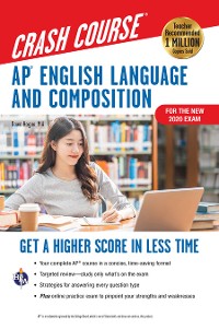 Cover AP(R) English Language & Composition Crash Course, For the New 2020 Exam, 3rd Ed., Book + Online