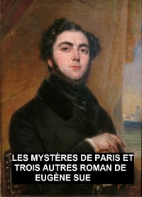 Cover Les Mystères de Paris et trois autres roman