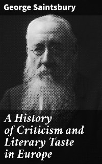 Cover A History of Criticism and Literary Taste in Europe