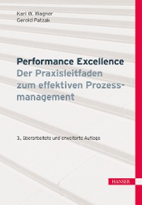Cover Performance Excellence - Der Praxisleitfaden zum effektiven Prozessmanagement