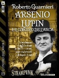 Cover Arsenio Lupin e il Circolo dell'Arca