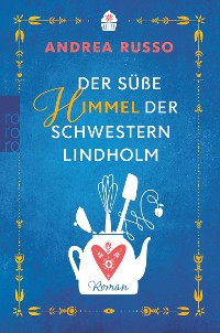 Cover Der süße Himmel der Schwestern Lindholm