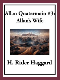 Cover Allan Quatermain #3: Allan's Wife